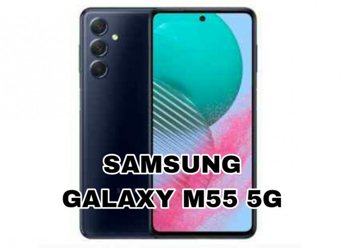 Samsung Galaxy M55 5G Resmi Meluncur Bawa Spek Dewa dan Teknologi Fast Charging 45 Watt