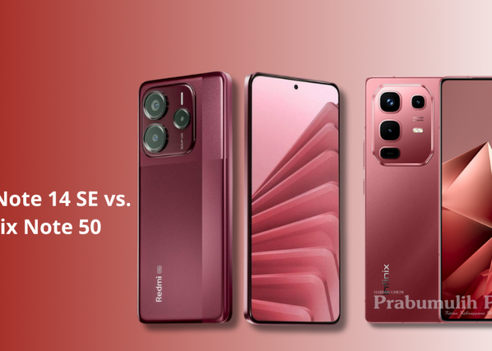 Battle HP Rp3 Jutaan: Xiaomi Redmi Note 14 SE vs Infinix Note 50, Pilih yang Mana?