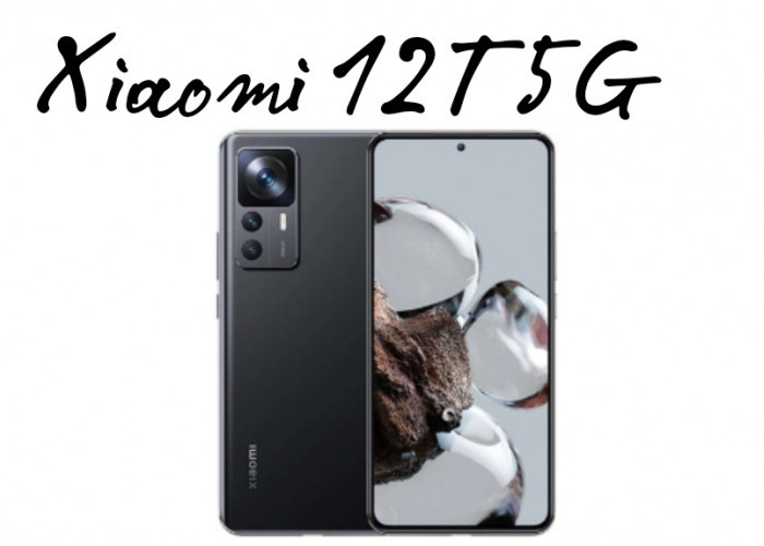 HP Spek Dewa Xiaomi 12T 5G, Usung Kamera Utama 108 MP dan Fast Charging 120 Watt
