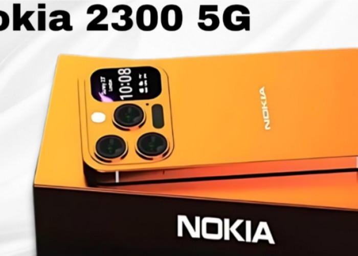 Spesifikasi & Harga Nokia 2300 5G Terbaru, Worth It di Tahun Ini?