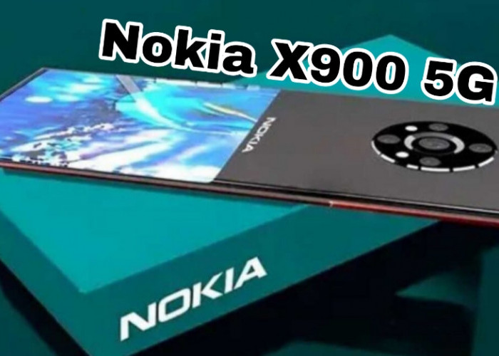 Nokia X900 5G Segera Hadir dengan Spesifikasi Mewah dan Performa Tinggi