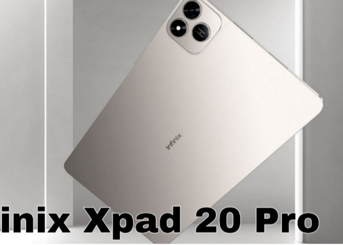 Infinix XPad 20 Pro Resmi Hadir di Indonesia, Tablet Serba Bisa untuk Produktivitas & Hiburan