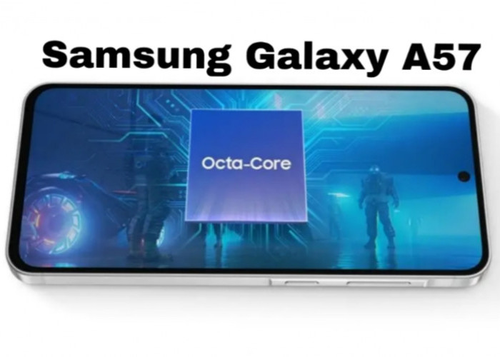 Samsung Galaxy A57 2026 Disiapkan Rilis Lebih Awal, Kamera Jadi Sorotan
