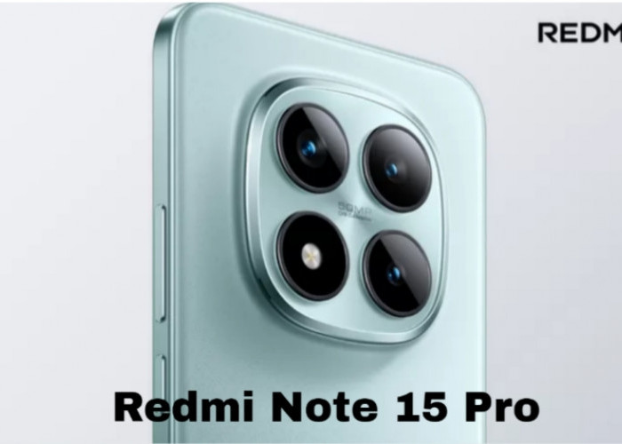 Resmi Meluncur! Redmi Note 15 Pro Series Tawarkan Kamera Telefoto dan Baterai 7.000 mAh