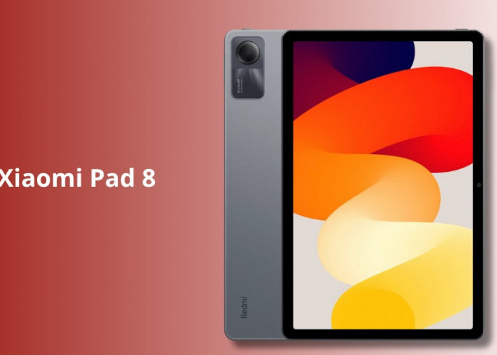 Xiaomi Pad 8 Segera Hadir: Tablet Canggih dengan Layar 144Hz & Fast Charging 67W, Siap Saingi iPad!