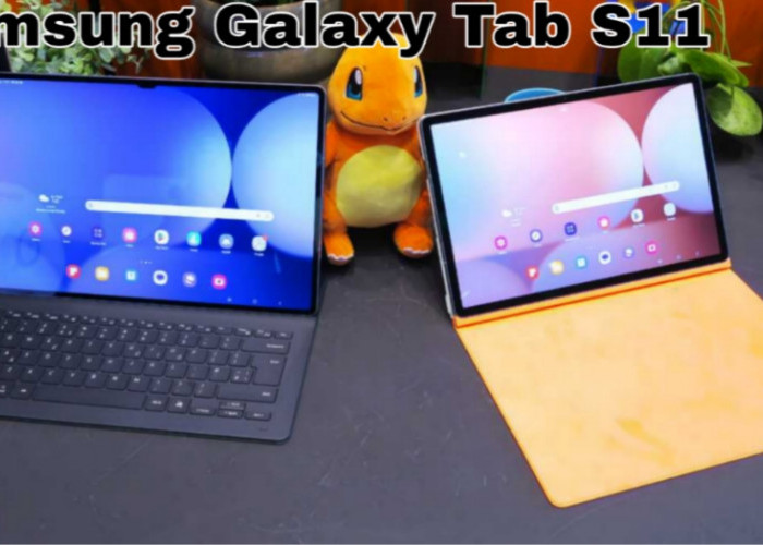 Samsung Galaxy Tab S11 Ultra: Tablet Premium dengan Layar AMOLED 2X Super Cerah