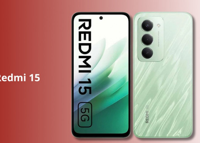 Redmi 15 5G : HP Gaming 144Hz dan Baterai 7.000 mAh, Mulai Rp 1,9 Jutaan