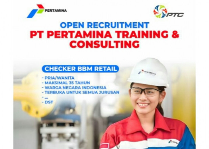PT Pertamina Training & Consulting Buka Lowongan Kerja Diploma, Cek Posisi dan Penempatannya...