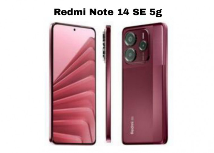 Redmi Note 14 SE 5G, Desain Mewah dengan Harga Ramah di Kantong