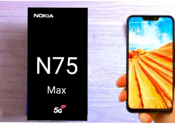 Nokia N75 Max 5G, Antara Harapan dan Realita di Dunia Smartphone Indonesia