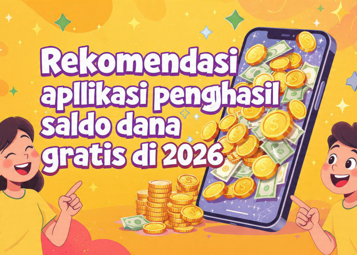 3 Game Penghasil Saldo DANA Gratis, Main HP Bisa Cuan Hingga Rp100 Ribu per Hari