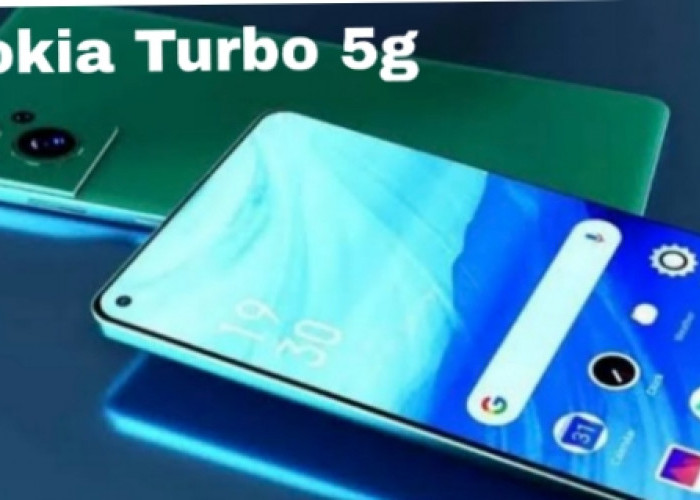 Nokia Turbo 5G 2024, Ponsel Canggih dengan Kamera 108MP dan Performa Tangguh