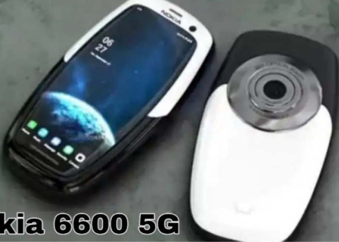 Nokia 6600 Max 5G, Smartphone Klasik Rasa Flagship Modern