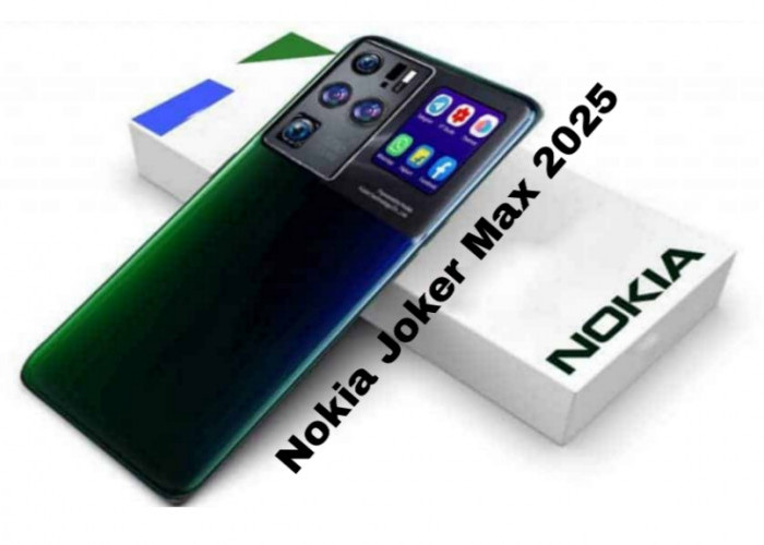 Nokia Joker Max 2025 Resmi Dirilis, Flagship Klasik dengan Sentuhan Futuristik