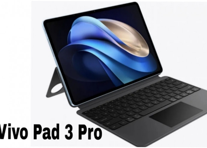Vivo Pad 3 Pro, Tablet Flagship dengan Layar 3.1K dan Chipset Dimensity 9300