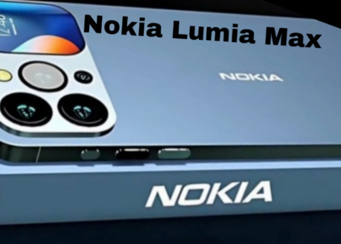 Nokia Lumia Max, Smartphone Retro dengan Performa Flagship