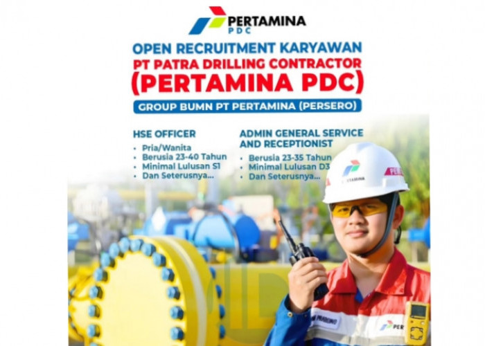 Penempatan Musi Banyuasin! PT Patra Drilling Contractor (PDC) Buka Lowongan Kerja, Cek Syaratnya