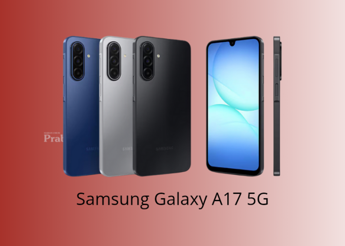 Samsung Galaxy A17 5G Resmi Hadir: Bawa Fitur AI Premium ke Kelas Mid-Range