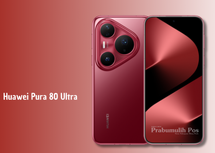 Huawei Pura 80 Ultra: HP Flagship, Usung Kamera Periskop Ganda dan Baterai Besar