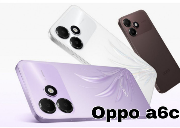 OPPO A6c Resmi Dipasarkan, Andalkan Baterai 7.000mAh dan Penyimpanan UFS 2.2
