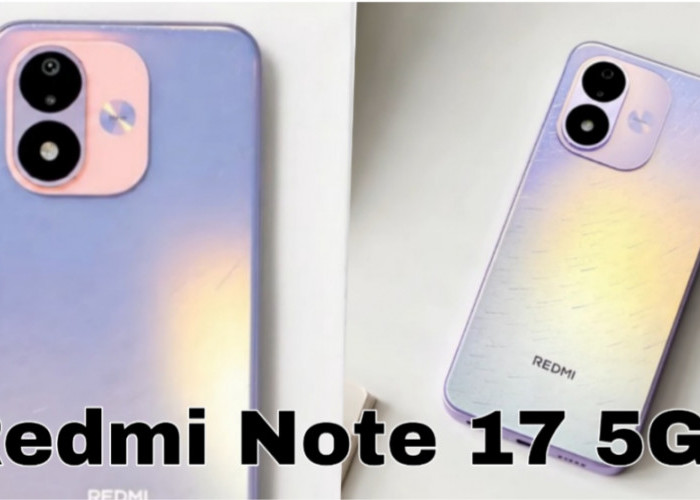 Bikin Melongo! Redmi Note 17 5G Hadir dengan Layar 7 Inci dan Baterai Jumbo