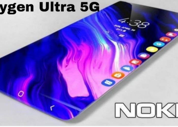 Nokia Oxygen Ultra 5G, Smartphone Kelas Menengah dengan Performa Tinggi