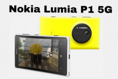 Nokia Lumia P1 5G, Kamera Super Tajam dan Baterai Besar untuk Aktivitas Seharian