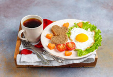10 Manfaat Sarapan Pagi bagi Kesehatan, Mulai dari Menambah Energi hingga Meningkatkan Konsentrasi