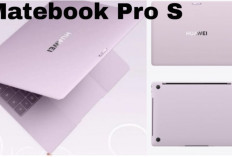 6 Keunggulan Huawei MateBook Pro S, Laptop Ultra Ringan yang Siap Saingi Kompetitor