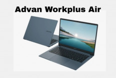 Advan Workplus Air Resmi Hadir di Indonesia, Tawarkan Desain Premium dan Performa Tinggi.
