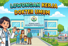 RS AR Bunda Prabumulih Buka Lowongan Dokter Umum, Cek Syarat dan Batas Pendaftarannya