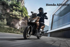 Irit dan Gesit Untuk Touring, Ini Kelebihan dan Kekurangan Honda ADV160