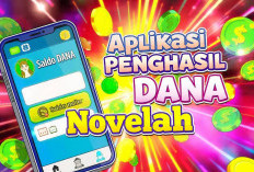 Baca Novel Bisa Dapat Saldo DANA, Ini Cara Menghasilkan Uang dari Novelah
