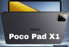 POCO Pad X1, Tablet Tipis dengan Performa Gahar dan Fitur Canggih