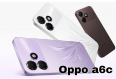 OPPO A6c Resmi Dipasarkan, Andalkan Baterai 7.000mAh dan Penyimpanan UFS 2.2